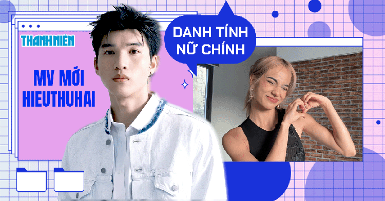 Nữ chính MV 'Nước mắt cá sấu' chia sẻ về tính cách của HIEUTHUHAI khi làm việc chung