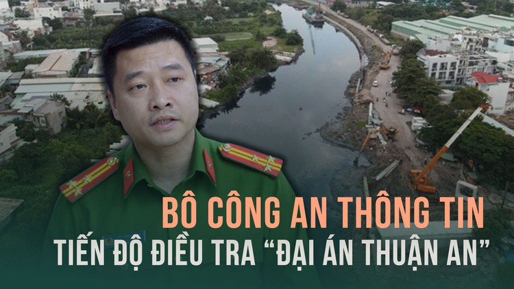 Đại án Thuận An: Bộ Công an thu giữ gần 260 tỉ đồng và 1.400 USD