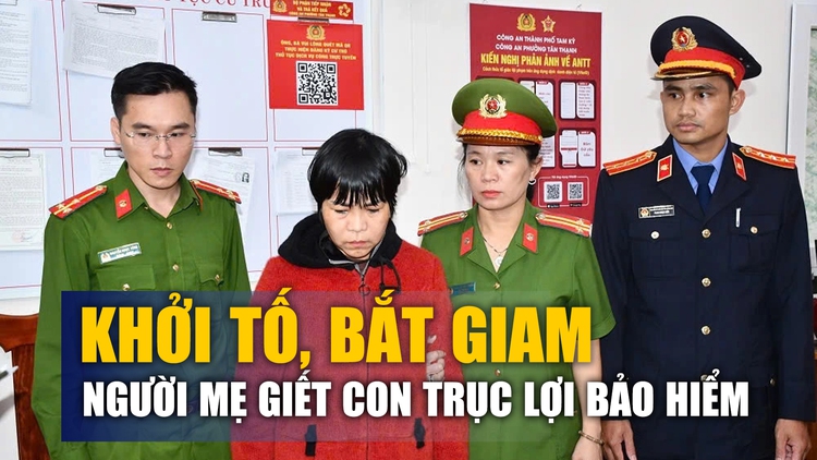 Khởi tố, bắt giam người mẹ giết con để trục lợi tiền bảo hiểm ở Quảng Nam