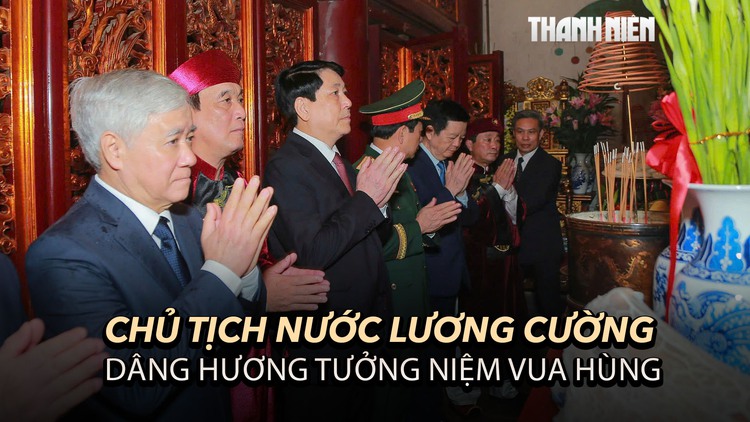 Chủ tịch nước Lương Cường dâng hương tại đền Hùng