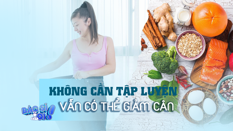 Muốn giảm cân an toàn, thử liền 5 cách sau