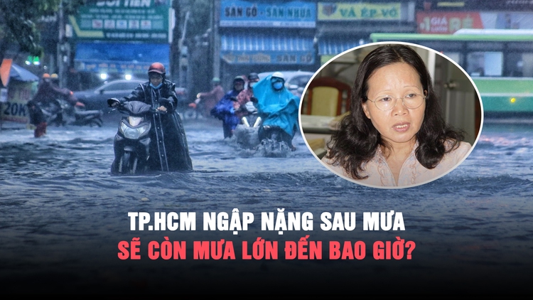 Nhiều tuyến đường TP.HCM ngập nặng sau mưa, sẽ còn mưa lớn đến bao giờ?