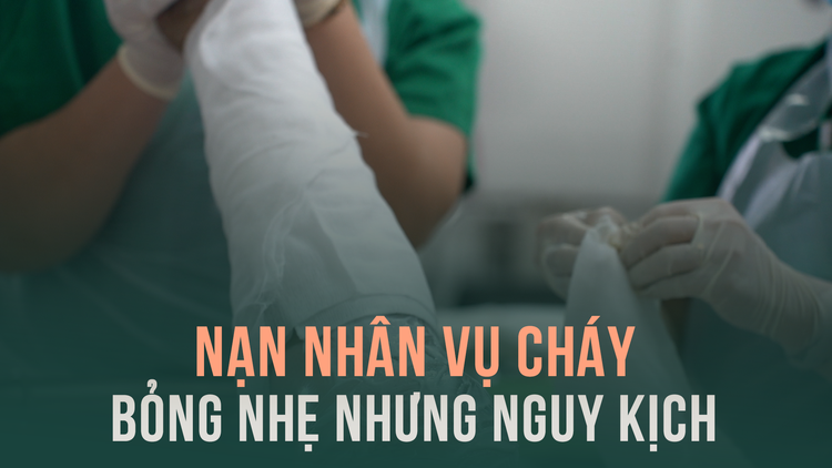 Tình hình 2 bệnh nhân trong vụ cháy chung cư Viễn Đông: Bỏng nhẹ nhưng nguy kịch