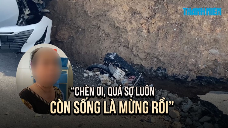 Nhân chứng vụ sụt lún đường ở Tây Ninh: ‘Theo trớn lao xuống, quá sợ luôn’