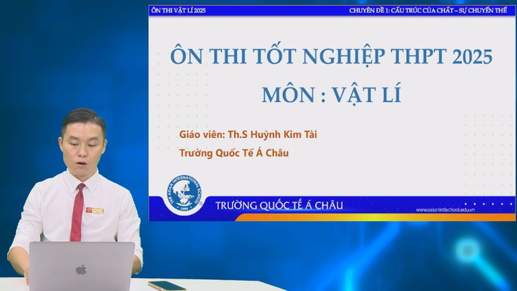 BÍ QUYẾT ÔN THI THPT 2025 | Môn Vật lý | Chuyên đề 1 | Cấu trúc của chất – Sự chuyển thể