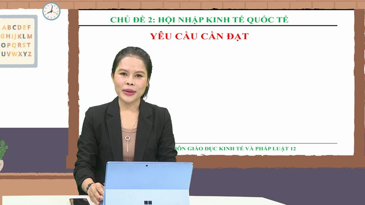 BÍ QUYẾT ÔN THI THPT 2025 | Môn GDKT&PL | Chuyên đề 2 | Hội nhập kinh tế quốc tế