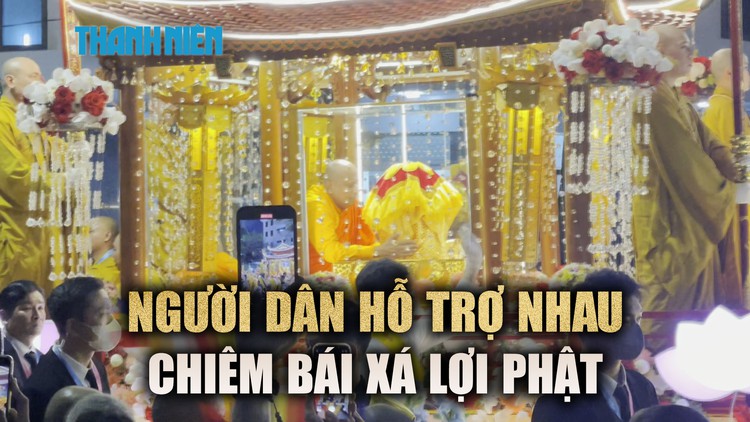 Tinh thần sẻ chia của người dân Hà Nội ngày chiêm bái xá lợi Phật