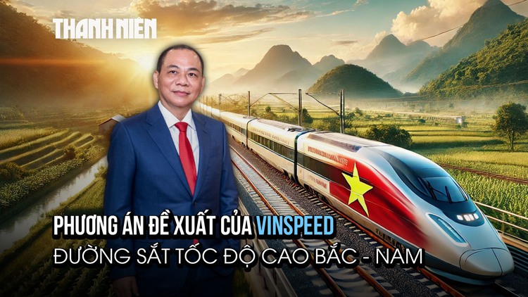VinSpeed 'xung phong' đăng ký đầu tư đường sắt tốc độ cao Bắc - Nam, Chính phủ cho ý kiến