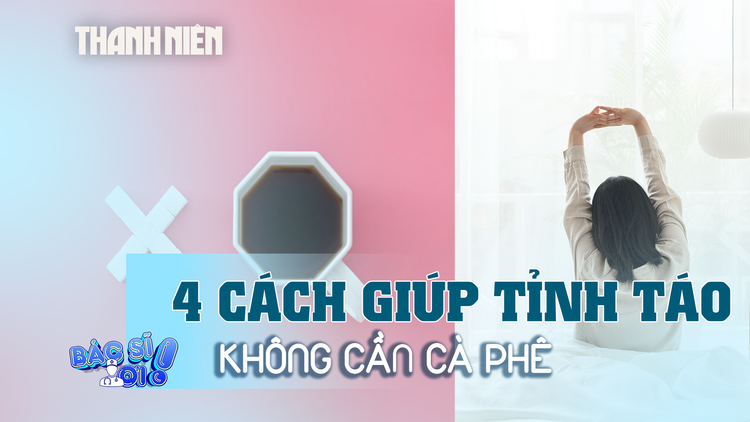 4 cách giúp tỉnh táo buổi sáng mà không cần cà phê