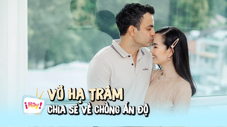 Võ Hạ Trâm nhắc về chồng Ấn Độ, thừa nhận 'biết đủ' | HOT THÌ HỎI