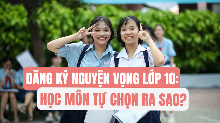 Đăng ký nguyện vọng lớp 10: Học môn tự chọn tại các trường THPT có khác nhau?