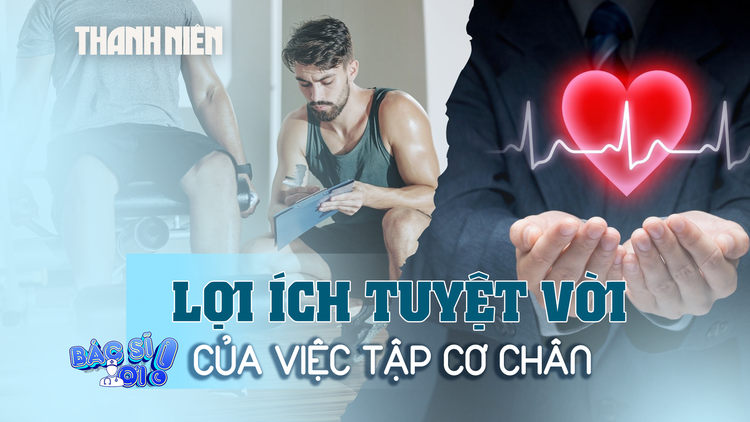 Lợi ích cho tim mạch của các bài tập sức mạnh ở cơ chân