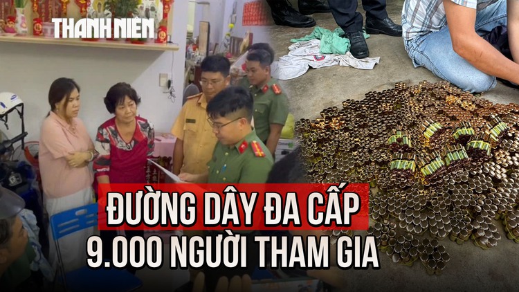 Bóc trần đường dây đa cấp ngàn tỉ với 9.000 người tham gia
