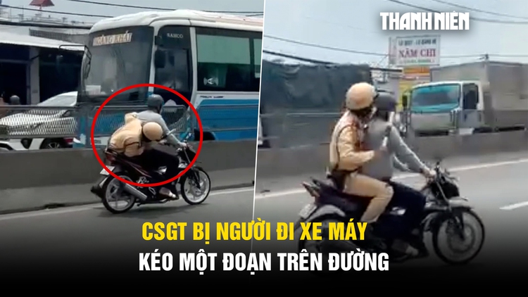 Xác minh clip CSGT TP.HCM bị người đi xe máy kéo một đoạn trên đường