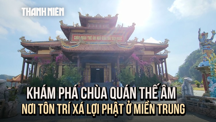 Thăm chùa Quán Thế Âm - nơi chiêm bái xá lợi Phật giữa lòng Đà Nẵng rực pháo hoa