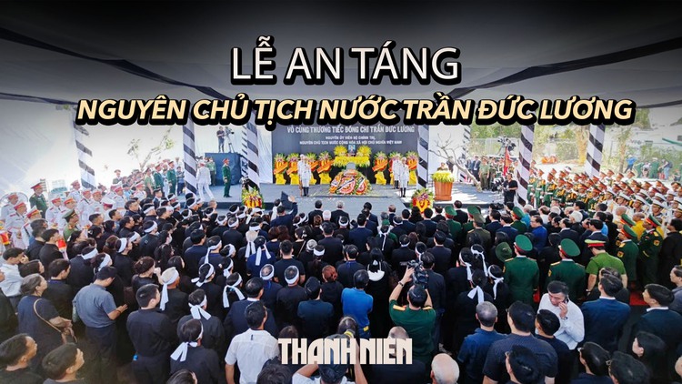 Lễ an táng nguyên Chủ tịch nước Trần Đức Lương tại quê nhà Quảng Ngãi