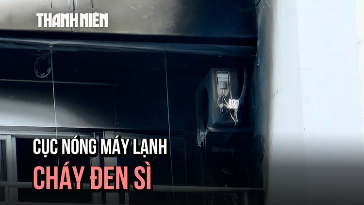 Cục nóng máy lạnh ở chung cư cháy đen khi chủ vắng nhà