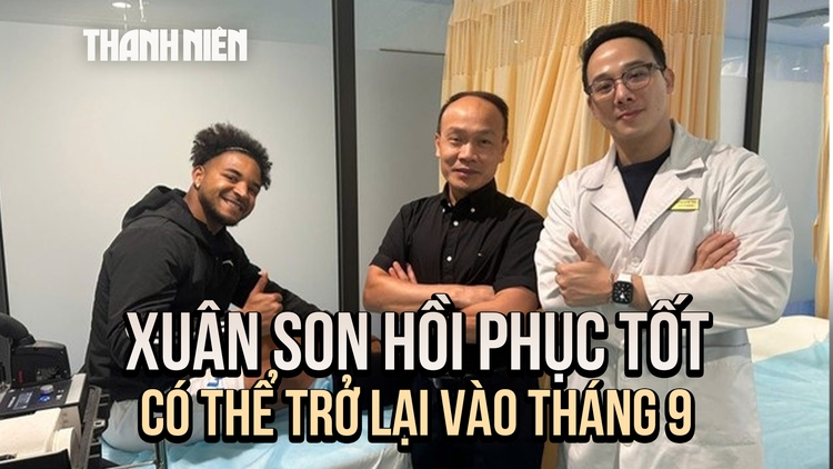 Xuân Son hồi phục tốt, có thể trở lại vào tháng 9 này