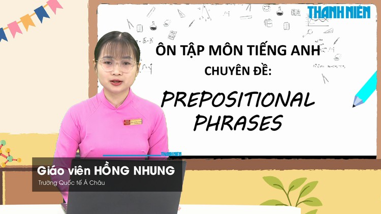 BÍ QUYẾT ÔN THI THPT 2025 | Môn tiếng Anh | Chuyên đề 7 | Cụm giới từ