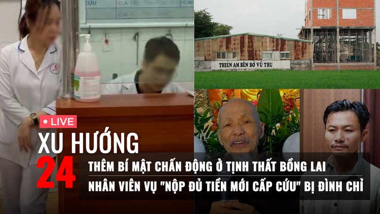 Xu Hướng 24: Hợp đồng giả để né tội ở Tịnh thất Bồng Lai | Cập nhật vụ 'đóng đủ tiền mới cấp cứu'