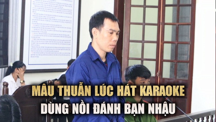 Mâu thuẫn lúc hát karaoke, dùng nồi đánh vào đầu và mặt bạn nhậu