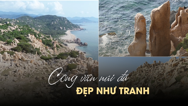 Ngắm công viên đá hùng vĩ đẹp như tranh trong khu dự trữ sinh quyển Núi Chúa