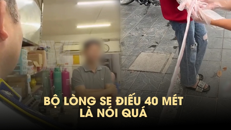 Chủ quán thừa nhận nói sai sự thật vụ 'khoe' bộ lòng se điếu dài 40 m