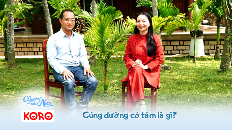 Chuyện của nước số 52: Cúng dường có tâm là thế nào?