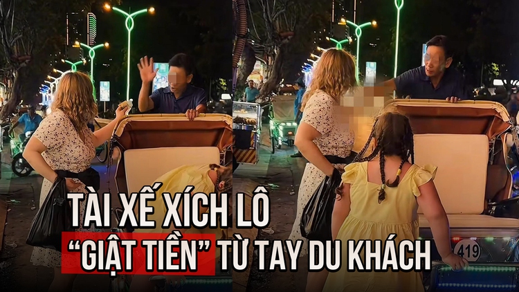 Lý do tài xế xích lô 'giật tiền' từ tay du khách ở Nha Trang