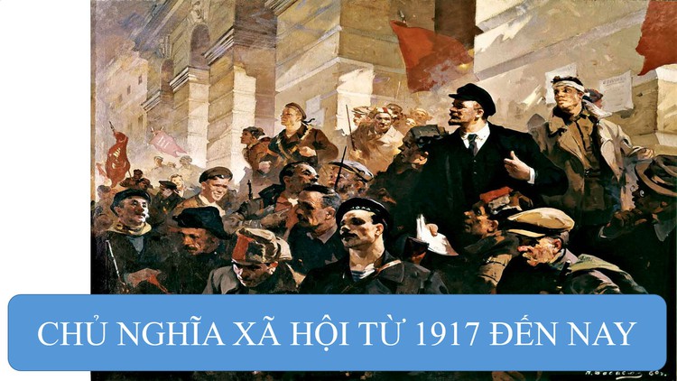 BÍ QUYẾT ÔN THI THPT 2025 | Môn lịch sử | Chuyên đề 10 | Chủ nghĩa xã hội từ năm 1917 đến nay