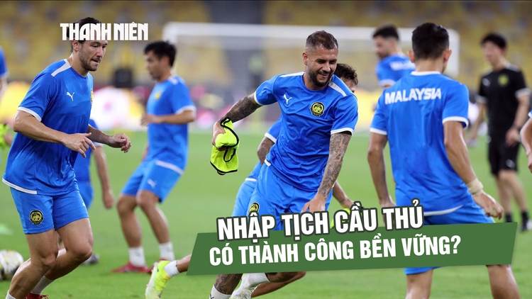 Có nên nhập tịch cầu thủ ồ ạt: Bài học từ các nền bóng đá khác