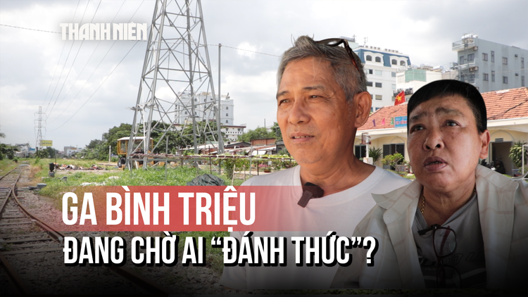 Ga Bình Triệu: Từ kỳ vọng giao thông trọng điểm đến vùng đất bị bỏ quên