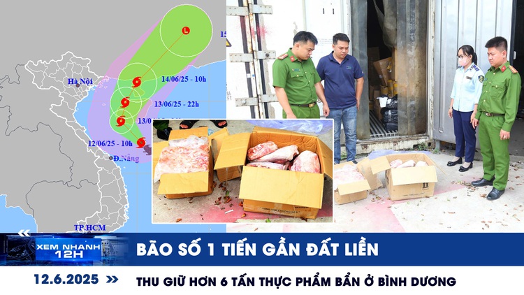 Xem nhanh 12h: Bão số 1 tiến gần đất liền | Thu giữ hơn 6 tấn thực phẩm bẩn ở Bình Dương