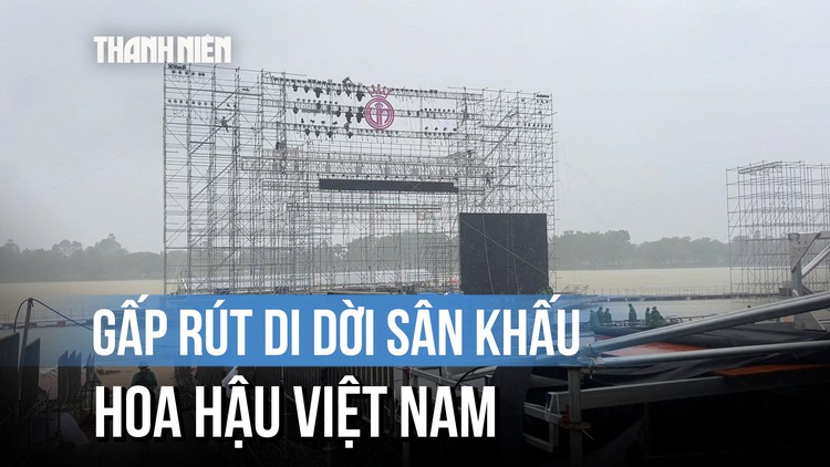 Nước sông Hương dâng cao, sân khấu chung kết Hoa hậu Việt Nam phải di dời trước 'giờ G'