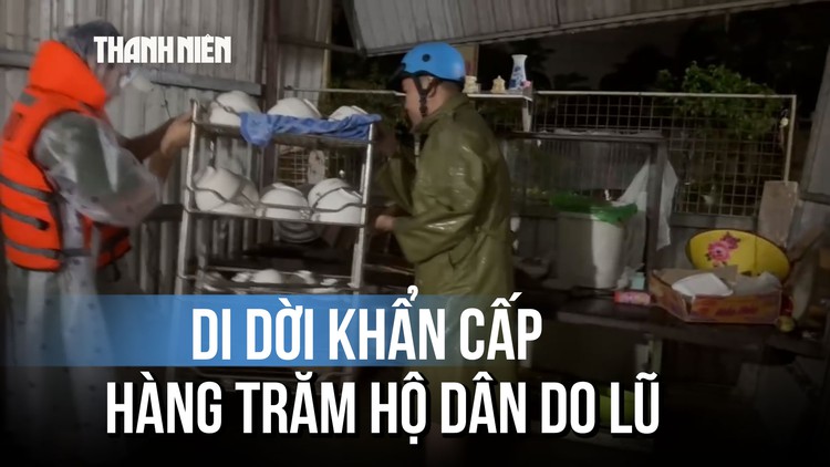 Quảng Trị: Khẩn cấp di tán hàng trăm hộ dân giữa đêm do mưa lũ