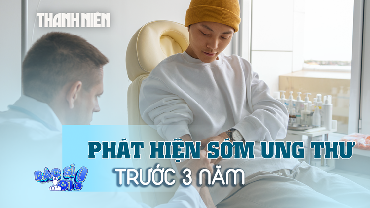 Phát hiện ung thư trước 3 năm nhờ xét nghiệm máu