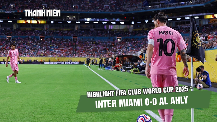 Highlight Inter Miami 0-0 Al Ahly: Messi xuất sắc nhưng chưa thể ghi bàn | FIFA Club World Cup 2025™