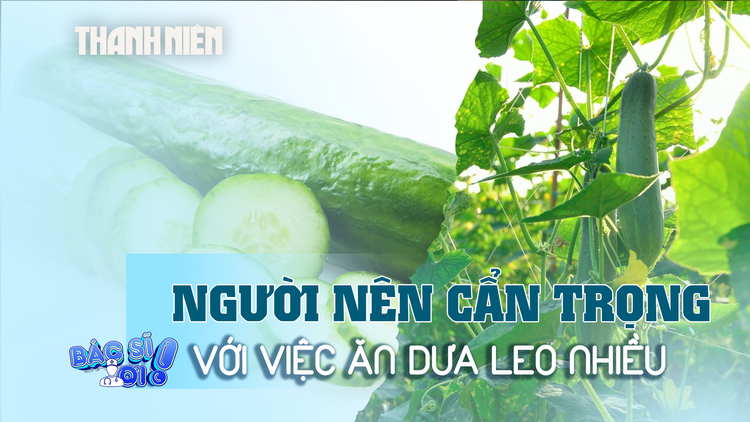 Những người nên cẩn trọng với việc ăn dưa leo thường xuyên