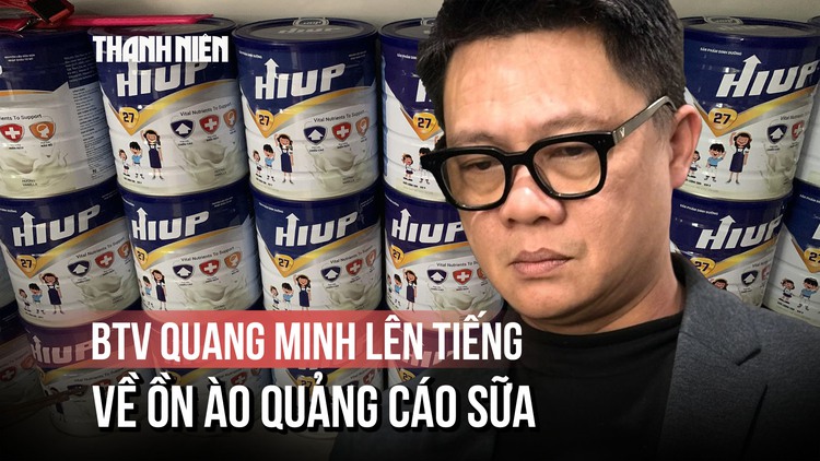 Sữa HIUP 27 là hàng giả: BTV Quang Minh nói bản thân bị lừa