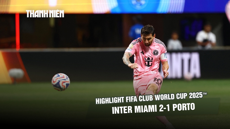 Highlight Inter Miami 2-1 Porto: Messi sút phạt thần sầu, chủ nhà ngược dòng ngoạn mục | FIFA Club World Cup 2025™
