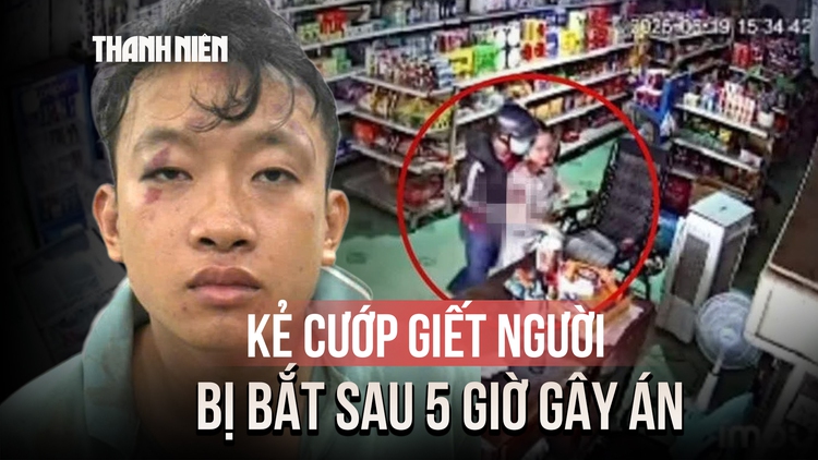 Danh tính kẻ cướp giết chủ quán tạp hóa, bị bắt sau 5 giờ gây án