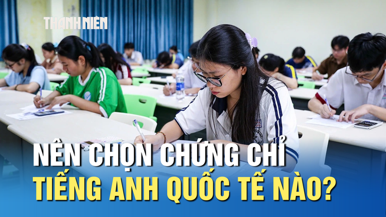 IELTS, TOEFL hay TOEIC: Chứng chỉ tiếng Anh nào phù hợp với bạn?
