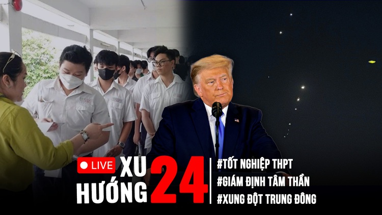 Xu Hướng 24: Cần lưu ý gì trước ngày thi THPT? | Mỹ tuyên bố Iran và Israel đồng ý ngừng bắn