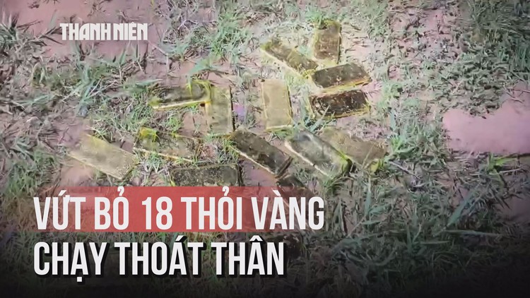 Thấy biên phòng, 2 nghi phạm vứt lại 18 kg vàng rồi tẩu thoát