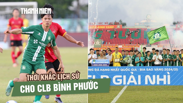 Play-off tranh suất lên V-League: Thời khắc lịch sử cho CLB Bình Phước