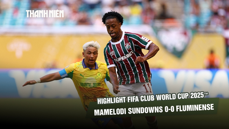 Highlight Mamelodi Sundowns 0-0 Fluminense: Đi tiếp với 4 điểm | FIFA Club World Cup 2025™