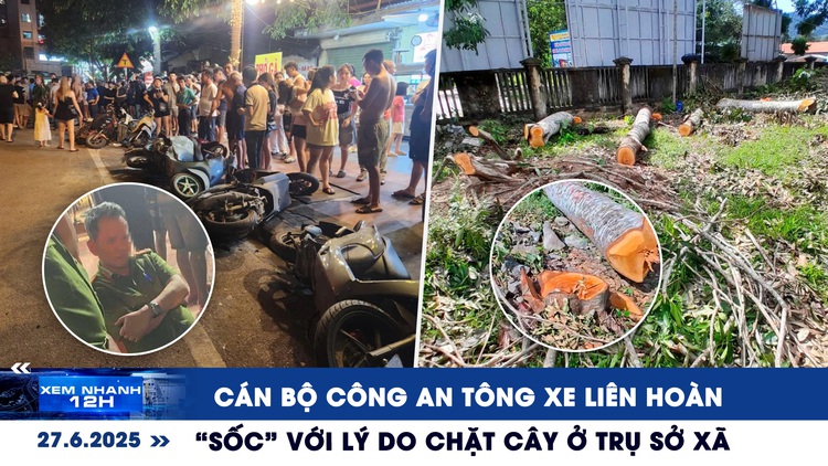Xem nhanh 12h: Cán bộ công an tông xe liên hoàn | 'Sốc' với lý do chặt cây ở trụ sở xã