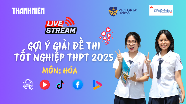 Livestream gợi ý giải đề thi tốt nghiệp THPT 2025: môn hóa