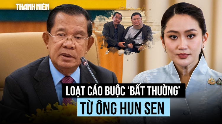 Loạt cáo buộc ‘bất thường’ từ ông Hun Sen khiến Thái Lan bất ngờ