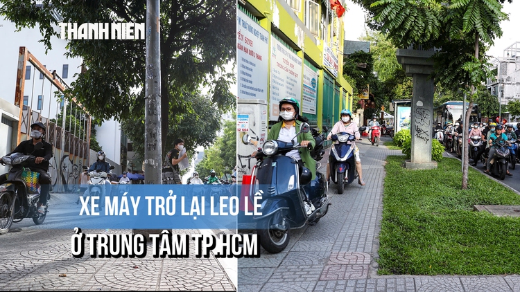 6 tháng từ Nghị định 168: Xe máy trở lại leo lề ở trung tâm TP.HCM